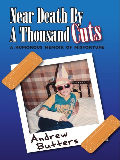 Title details for Near Death by a Thousand Cuts by Andrew Butters - Wait list